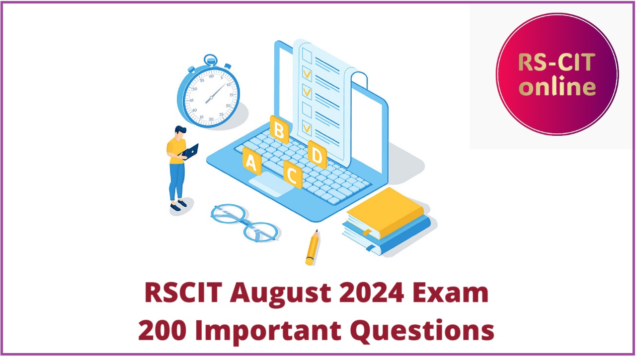 RSCIT August 2024 Exam 200 Important Questions