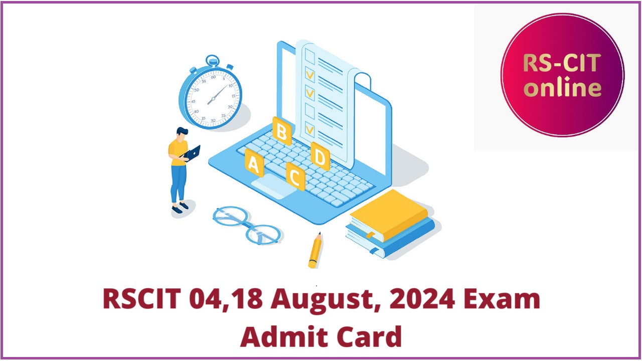 RSCIT August 2024 Exam Admit Card download