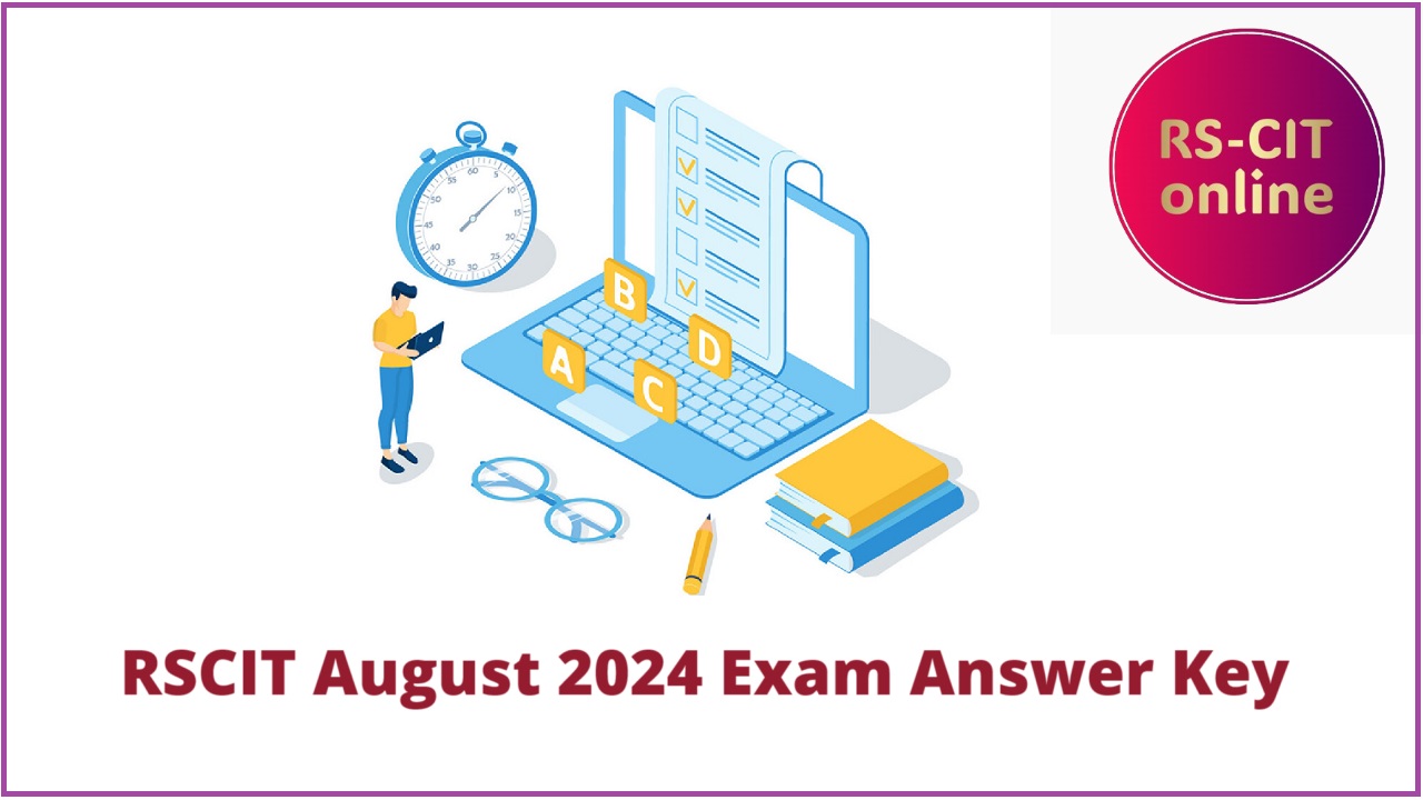 RSCIT August 2024 Exam Answer Key